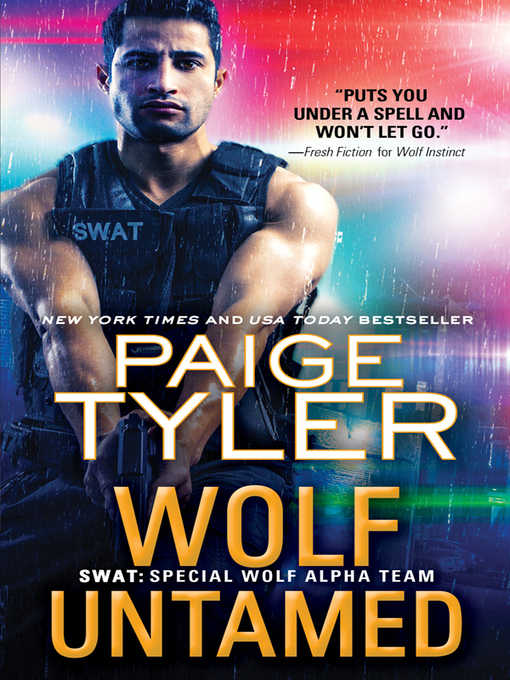 Title details for Wolf Untamed by Paige Tyler - Available